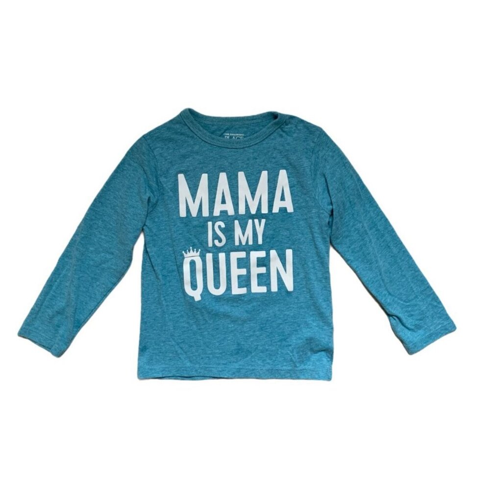 Children's Place “Mama Is My Queen” Shirt Size 4T VGUC
